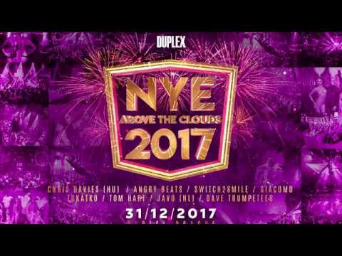 NYE 2017 @ DUPLEX - ABOVE THE CLOUDS - trailer