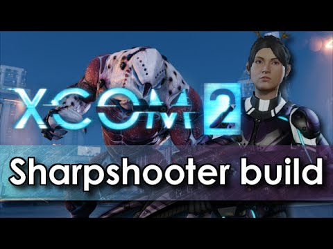 XCOM 2 Poradnik Sharpshooter Build - Sniper Gunslinger Skills