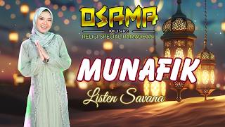 Download lagu MUNAFIK LISTEN SAVANA OSAMA RELIGI SPECIAL RAMADHAN // ANIJAYA AUDIO LIVE // AIRIN DIGIMEDIA mp3 Download lagu MUNAFIK LISTEN SAVANA OSAMA RELIGI SPECIAL RAMADHAN // ANIJAYA AUDIO LIVE // AIRIN DIGIMEDIA mp3