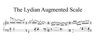 The Lydian Augmented Scale (Andy Wasserman transcription)