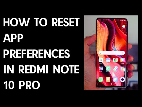 How to Reset App Preferences in Redmi Note 10 Pro