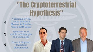 Ep 012: A Reading of The Cryptoterrestrial Hypothesis by Lomas, Masters, Case