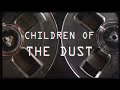 Biometrix - Children Of The Dust