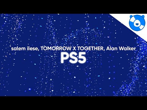 salem ilese, TOMORROW X TOGETHER, Alan Walker - PS5 (Lyrics)