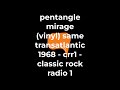pentangle mirage (vinyl) same transatlantic 1968 - crr1 - classic rock radio 1