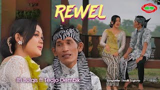 Download lagu ILFI BULQIS FEAT TEDJO DEMBIK - REWEL (  Video Music ) mp3