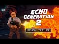 Gameplay video of Echo Generation 2  PC
