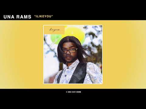 Una Rams – ilikeyou (Official Audio)