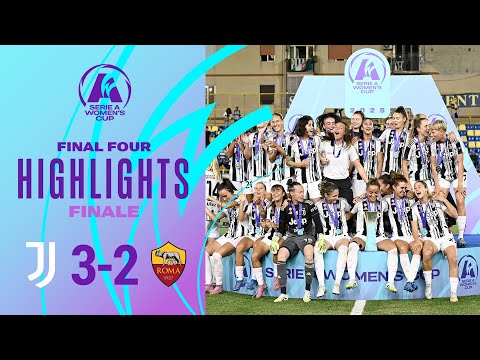 Juventus-Roma 3-2 | Finale | Serie A Women's Cup