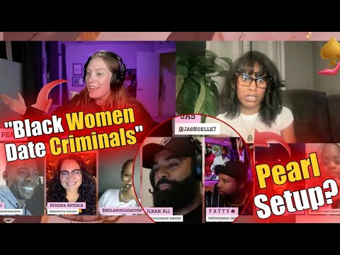 "Black Women Date Criminals", Just Pearly Gets ATTACKED By Jas and Fatty | Heated Debate