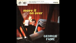 Georgie Fame -  Move It On Over