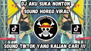Download lagu DJ AKU SUKA NONTON SOUND HOREG BERANGKAT NORMAL PULANG BUDEK || VIRAL TIKTOK 2025 ‼️ mp3