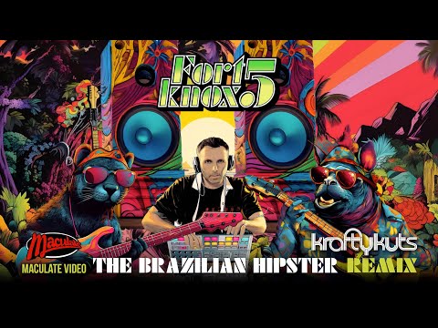 Fort Knox Five | The Brazilian Hipster (Krafty Kuts Remix) [Maculate Music Video]