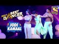 Vartika ने दिया Sensational Performance | India's Best Dancer | Jodi Kamaal
