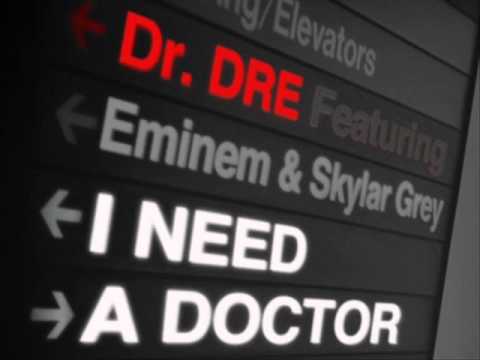 dr dre skylar grey & eminem i need a doctor