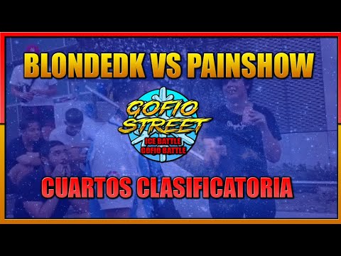 BLONDED vs PAINSHOW | CUARTOS 1 CLASIFICATORIA GOFIO STREET