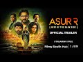 Asur 2 Official Trailer JioCinema ArshadWarsi Barun Sobti Streaming Free 1 June