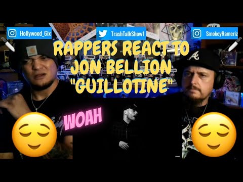 Rappers React To Jon Bellion Ft. Travis Mendes "Guillotine"!!!