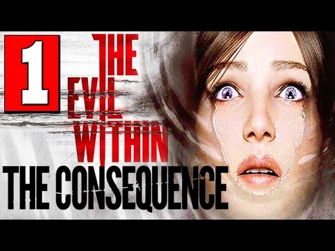 The Evil Within The Consequence Walkthrough Part 1 Full Gameplay DLC Let's Play [HD] PS4 XBOX ONE PC