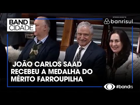 Presidente do Grupo Bandeirantes, João Carlos Saad recebeu a medalha do mérito Farroupilha