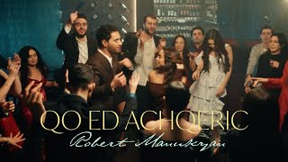 Robert Manukyan - Qo Ed Achqeric (2026)
