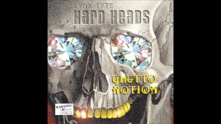 Lynk Tyte Hard Heads - Its All Gravy Baby