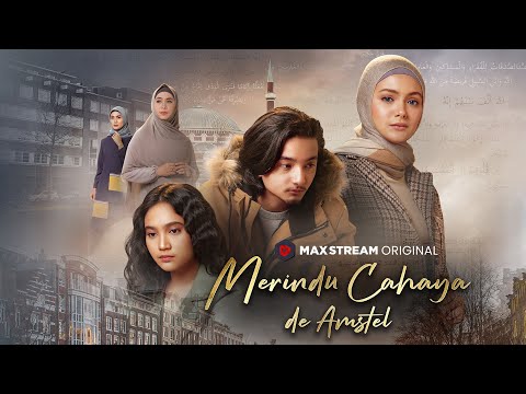 Official Trailer Merindu Cahaya de Amstel | MAXstream Original thumbnail