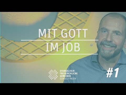 Mit Gott im Job #1: Das Paradies war kein Schlaraffenland