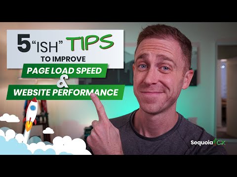 5"ish" Tips To Improve Page Load Speed & Website Performance (2021)