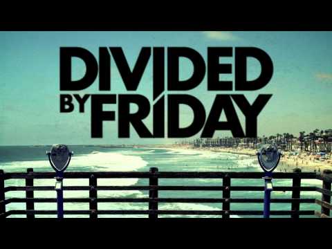 Divided By Friday - Prove It (Lyric Video)