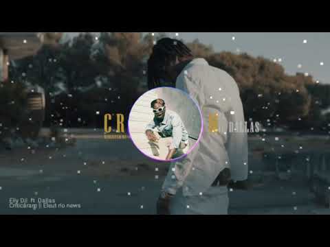 Elly Dji-Criticaram ft Dallas (audio oficial)