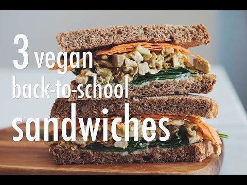 3 VEGAN BACK-TO-SCHOOL SANDWICHES | hot for food