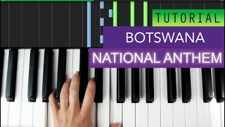 National Anthem Of Botswana Piano Tutorial