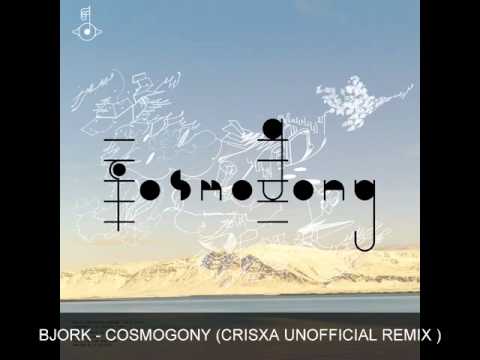 Bjork - Cosmogony ( CRISXA unofficial remix ) low quality