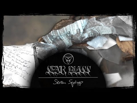 Sear Bliss - Seven Springs (Official Video)