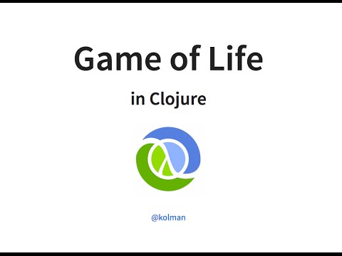Game of Life in Clojure