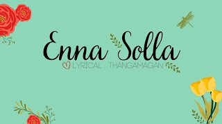 Download lagu Enna Solla Lyrical (Thangamagan) | Shweta Mohan | Dhanush | Samantha | Anirudh Ravichander mp3 Download lagu Enna Solla Lyrical (Thangamagan) | Shweta Mohan | Dhanush | Samantha | Anirudh Ravichander mp3