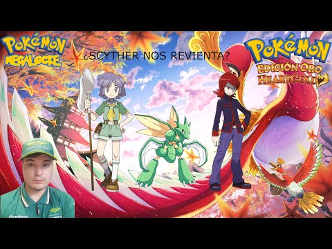 POKÉMON ORO HEARTGOLD MEGALOCKE Ep. 3. - ¿Scyther nos revienta?Editado resubido