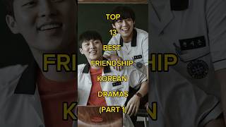 Download lagu TOP 13 BEST FRIENDSHIP KOREAN DRAMAS (PART 1) #kdrama #koreandrama #unfrezzmyaccount #viralvideo mp3