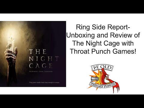 Ring Side Report-Board Unboxing and Game Review of The Night Cage