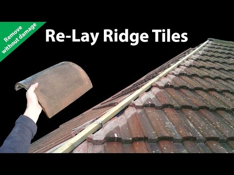 How to Re-lay Ridge Tiles - Remove Ridges Without Breaking