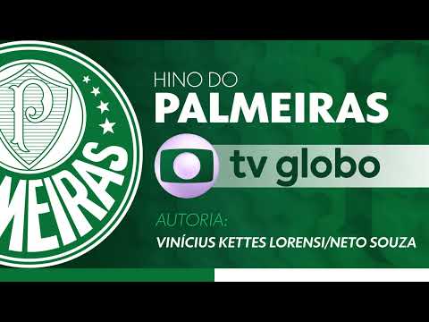 Hino do Palmeiras | TV Globo