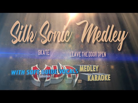 Skate/Leave the door open - Silk sonic Medley Karaoke with soft Guide Vocals