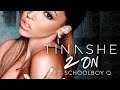 2 On Tinashe Ft SchoolBoy Q Tiktok Remix