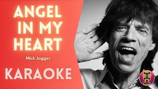 MICK JAGGER - Angel in my Heart (Karaoke)