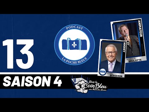 Michel Bergeron et Rodger Brulotte - Entrevue Intégrale - La Poche Bleue