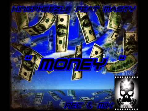 KingPheezle Feat Masty - Money