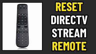 HOW TO RESET DIRECTV STREAM REMOTE IN 2026 (UPDATED)
