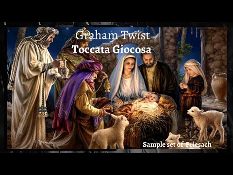 Christmas Day: Graham Twist - Toccata Giocosa