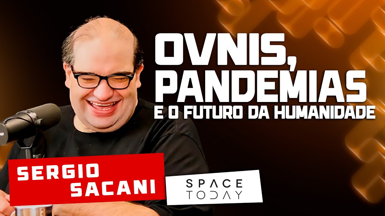 EP 327 OVNIs, Conspirações e Exploração Espacial: Sérgio Sacani Revela Tudo